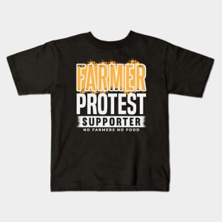 Farmer Protest Supporter - No Farmers No Food Kids T-Shirt